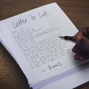 Letter To Life (Explicit)