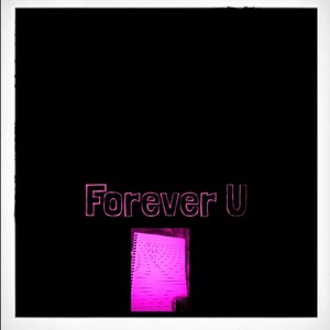 Forever U [T Up] (feat. Janae)