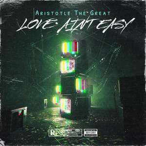 Love Ain't easy (Explicit)