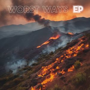 Worst Ways EP
