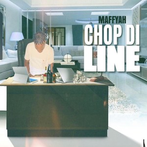 Chop Di Line (Explicit)