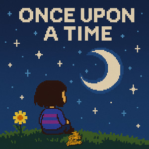 Once Upon a Time (UNDERTALE)