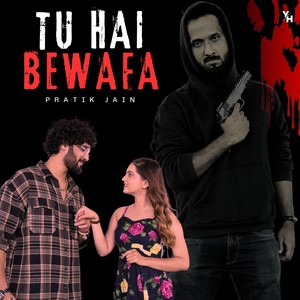 Tu Hai Bewafa