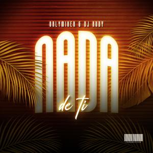 Nada De Ti (feat. DJ RUDY)