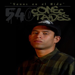 540 Conectades (Explicit)