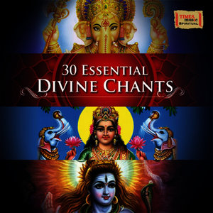 30 Essential Divine Chants