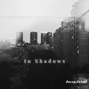 In Shadows