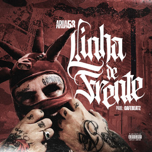 Linha de Frente (Explicit)