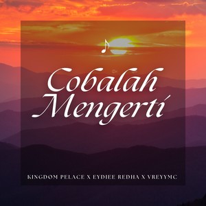 Cobalah Mengerti