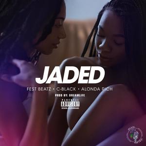 Jaded (Explicit)