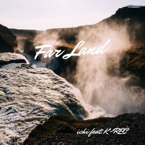 Far Land(feat. K-REC)