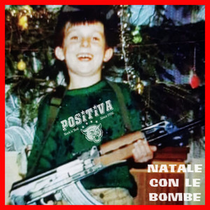 Natale Con Le Bombe (Explicit)