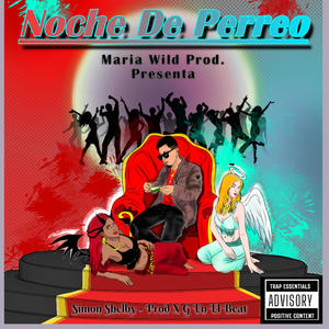 Noche De Perreo (feat. G en el beat & Maria Wild Prod)