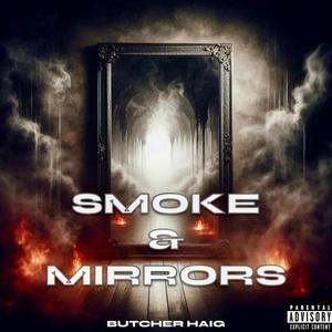 Smoke & Mirrors (Explicit)