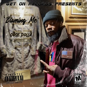 Blaming Me (Explicit)