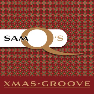 Sam Q's Xmas Groove