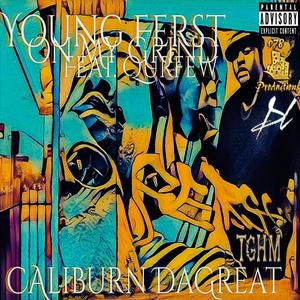 Young Ferst on My Grind (feat. Qurfew & Young Ferst) (Explicit)