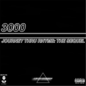 Journey Thru Rhyme: The Sequel (Remastered)