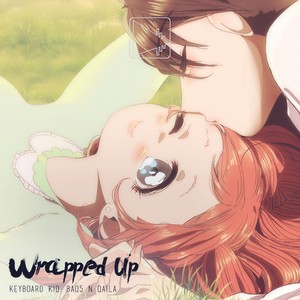 Wrapped Up (Original Mix)