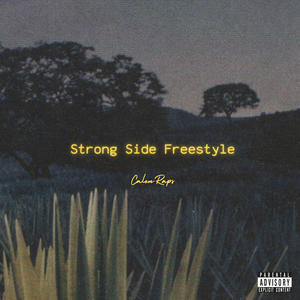 Strong Side (Freestyle) (Explicit)