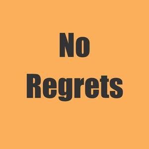 No Regrets (Explicit)