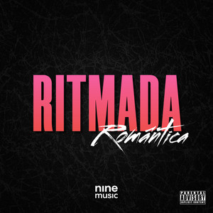 Ritmada Romântica (Explicit)