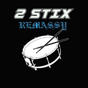 2 Stix (Explicit)