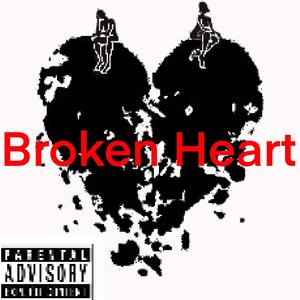 Broken Heart (feat. Sadpoeticboy) [Explicit]