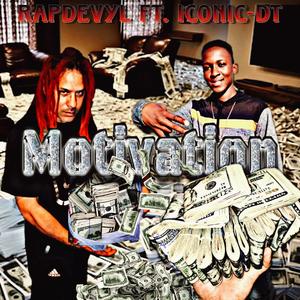 Motivation (feat. IconicDT) (Explicit)