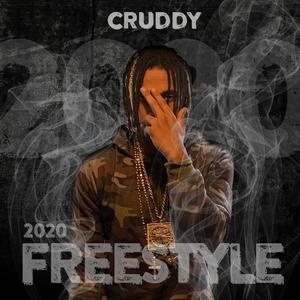 Cruddy (2020 Freestyle) (Explicit)