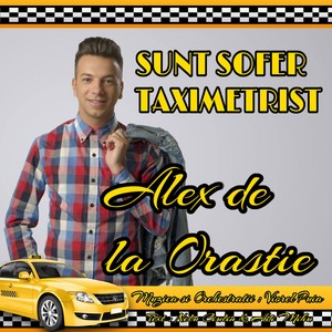 Sunt Sofer Taximetrist