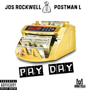 PayDay (feat. Jos Rockwell) (Explicit)