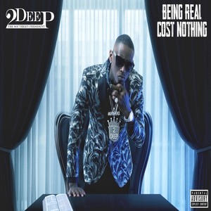 "Being Real Cost Nothing " (Explicit)