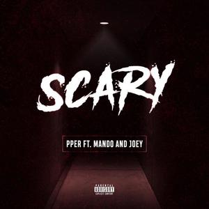 Scary (Explicit)