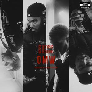 OMW (feat. Cyrus Criado) (Explicit)