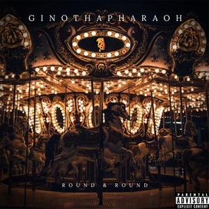 Round & Round (Explicit)