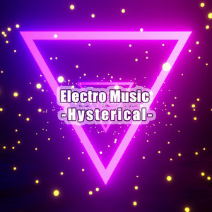 Electro Music -Hysterical-