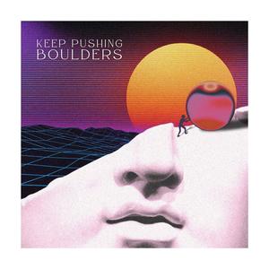 Keep Pushing Boulders