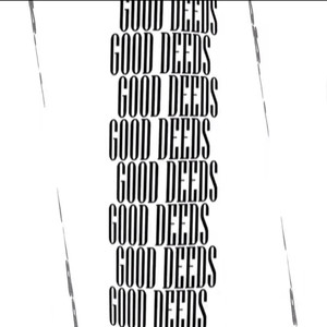 Good Deeds (Explicit)