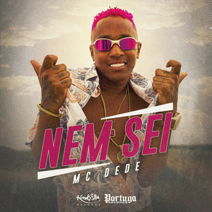 Nem Sei (Explicit)