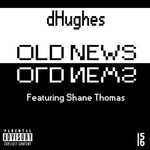 Old News (feat. Shane Thomas)