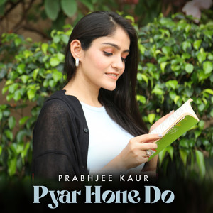 Pyar Hone Do