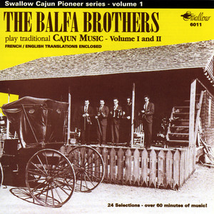 The Balfa Brothers Play Traditional Cajun Music, Vol. 1 & 2