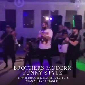 Brothers Modern Funky Style (Live / 2020)