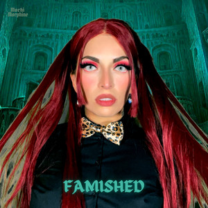 Famished (Explicit)