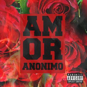Amor Anonimo(feat. F. Alvarez)