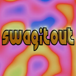 swagitout (Explicit)