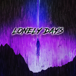 Lonely Days (Explicit)