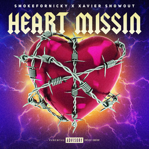 Heart Missin (Explicit)