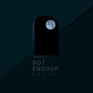 Not Enough (不够)